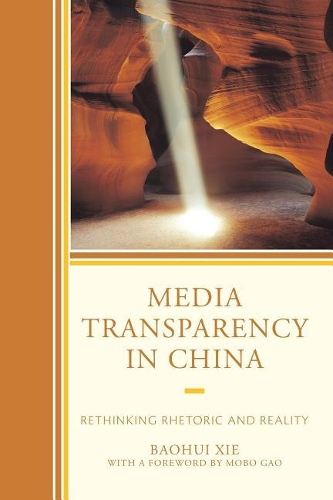 Паперова книга «Media Transparency in China: Rethinking Rhetoric and Reality», автор Баохуей Се - фото №1