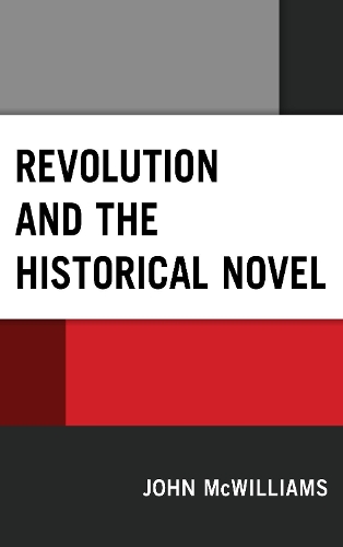 Бумажная книга «Revolution and the Historical Novel», автор Джон МакВильямс - фото №1