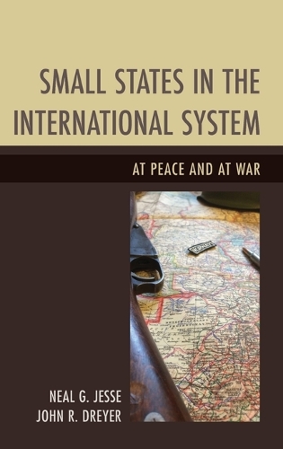Бумажная книга «Small States in the International System: At Peace and at War», авторов Джон Р. Дрейер, Нил Г. Джесси - фото №1