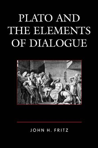 [object Object] «Plato and the Elements of Dialogue», автор Джон Х. Фріц - фото №1