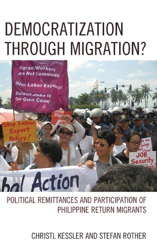 Паперова книга «Democratization through Migration?: Political Remittances and Participation of Philippine Return Migrants», авторів Крістл Кесслер, Штефан Ротер - фото №1