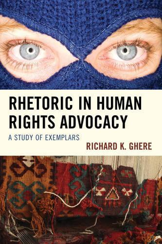 Бумажная книга «Rhetoric in Human Rights Advocacy: A Study of Exemplars», автор Ричард К. Гере - фото №1