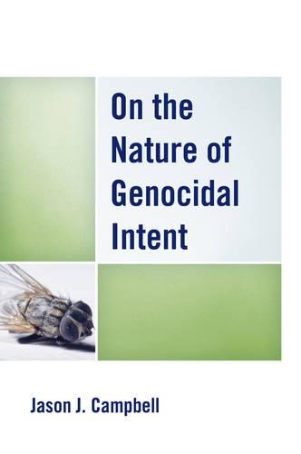 Бумажная книга «On the Nature of Genocidal Intent», автор Джейсон Дж. Кэмпбелл - фото №1