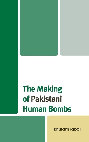 Паперова книга «The Making of Pakistani Human Bombs», автор Хурам Ікбал - фото №1