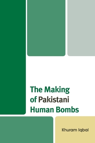 Паперова книга «The Making of Pakistani Human Bombs», автор Хурам Ікбал - фото №1