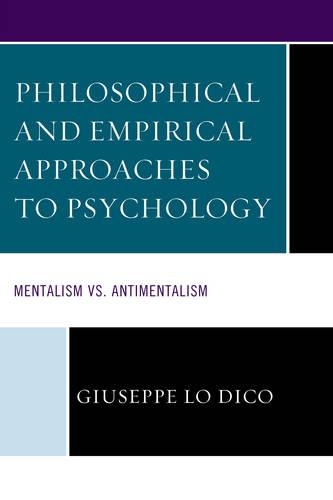 Паперова книга «Philosophical and Empirical Approaches to Psychology: Mentalism vs. Antimentalism», автор Джузеппе Ло Діко - фото №1