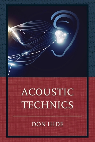 Бумажная книга «Acoustic Technics», автор Дон Ихде - фото №1
