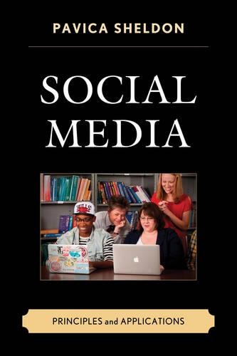 Бумажная книга «Social Media: Principles and Applications», автор Павица Шелдон - фото №1
