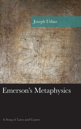 Бумажная книга «Emerson's Metaphysics: A Song of Laws and Causes», автор Джозеф Урбас - фото №1