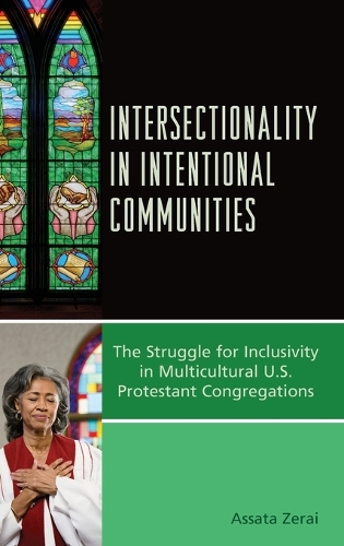 Паперова книга «Intersectionality in Intentional Communities: The Struggle for Inclusivity in Multicultural U.S. Protestant Congregations», автор Ассата Зерай - фото №1