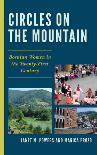 Бумажная книга «Circles on the Mountain: Bosnian Women in the Twenty-First Century», авторов Джанет М. Пауэрс, Марика Прозо - фото №1