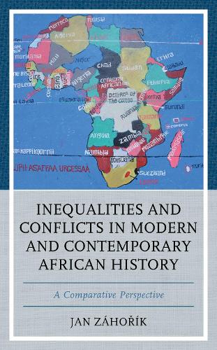 Паперова книга «Inequalities and Conflicts in Modern and Contemporary African History: A Comparative Perspective», автор Ян Загоржик - фото №1