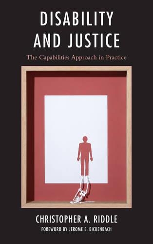 Паперова книга «Disability and Justice: The Capabilities Approach in Practice», автор Крістофер А. Ріддл - фото №1