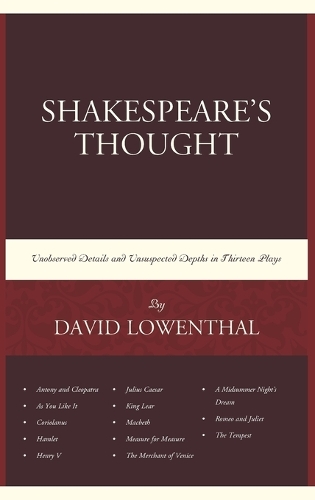 Бумажная книга «Shakespeare’s Thought: Unobserved Details and Unsuspected Depths in Eleven Plays», автор Дэвид Лоуэнталь - фото №1