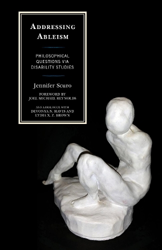 Бумажная книга «Addressing Ableism: Philosophical Questions via Disability Studies», автор Дженнифер Скуро - фото №1