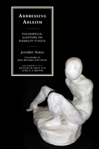 Бумажная книга «Addressing Ableism: Philosophical Questions via Disability Studies», автор Дженнифер Скуро - фото №1
