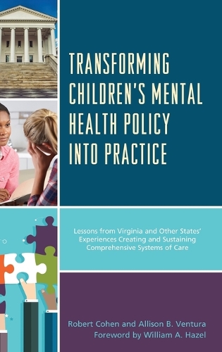 Бумажная книга «Transforming Children's Mental Health Policy into Practice: Lessons from Virginia and Other States' Experiences Creating and Sustaining Comprehensive Systems of Care», авторов Элисон Б. Вентура, Роберт Коэн - фото №1