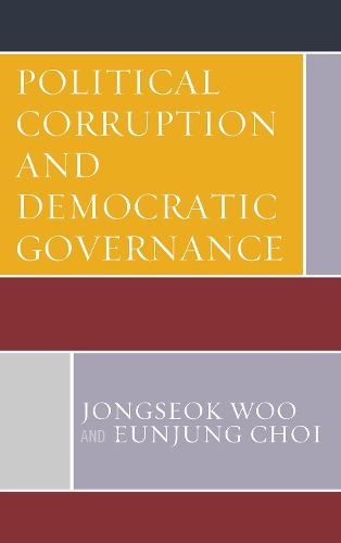 Бумажная книга «Political Corruption and Democratic Governance», авторов Ынджон Чой, Джонгсок Ву - фото №1
