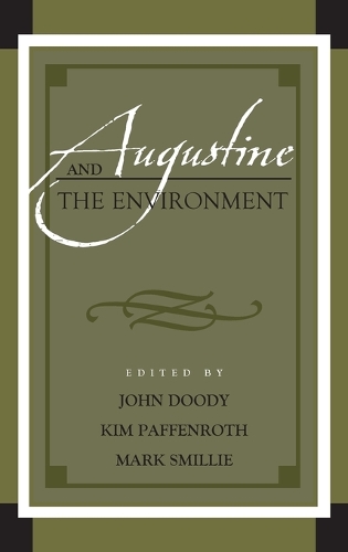 Бумажная книга «Augustine and the Environment», авторов Джон Дуди, Ким Паффенрот, Марк Смилли - фото №1