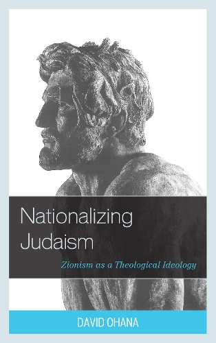 Паперова книга «Nationalizing Judaism: Zionism as a Theological Ideology», автор Девід Охана - фото №1