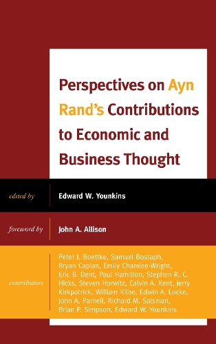 Бумажная книга «Perspectives on Ayn Rand's Contributions to Economic and Business Thought», автор Эдвард У. Юнкинс - фото №1