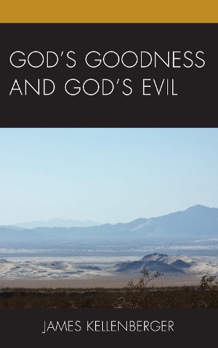 Бумажная книга «God's Goodness and God's Evil», автор Джеймс Келленбергер - фото №1
