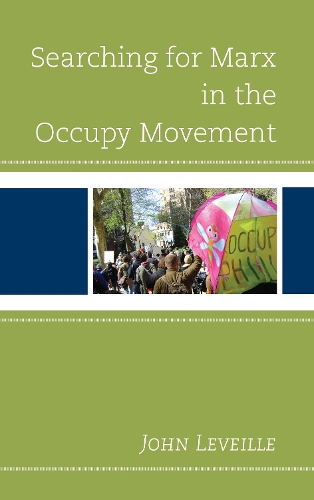 Бумажная книга «Searching for Marx in the Occupy Movement», автор Джон Левейл - фото №1