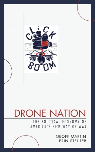Бумажная книга «Drone Nation: The Political Economy of America's New Way of War», авторов Эрин Стьютер, Джефф Мартин - фото №1