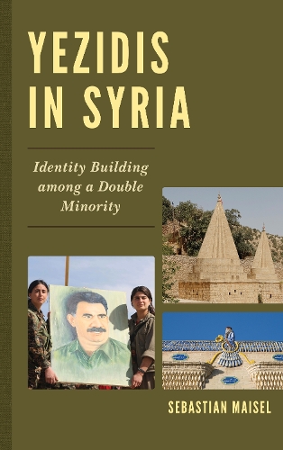 Паперова книга «Yezidis in Syria: Identity Building among a Double Minority», автор Себастьян Майзель - фото №1