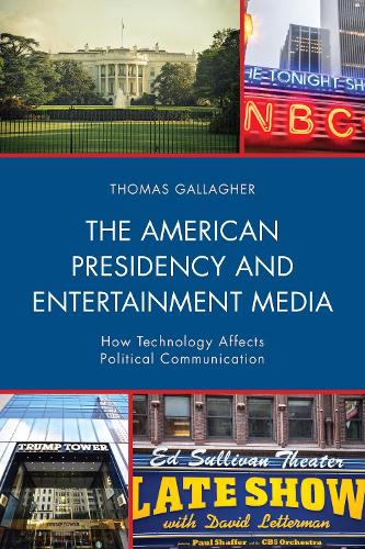 Бумажная книга «The American Presidency and Entertainment Media: How Technology Affects Political Communication», автор Томас Галлахер - фото №1