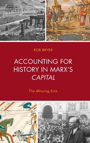 Бумажная книга «Accounting for History in Marx's Capital: The Missing Link», автор Роберт Брайер - фото №1