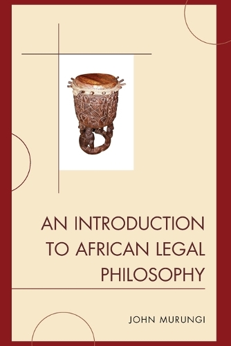 Паперова книга «An Introduction to African Legal Philosophy», автор Джон Мурунгі - фото №1