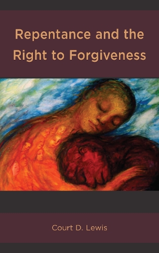 Паперова книга «Repentance and the Right to Forgiveness», автор Корт Д. Льюїс - фото №1