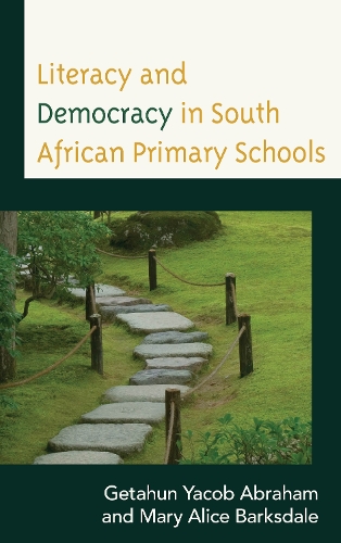 Бумажная книга «Literacy and Democracy in South African Primary Schools», авторов Гетахун Якоб Абрахам, Мэри Элис Барксдейл - фото №1