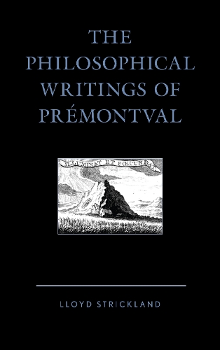 Паперова книга «The Philosophical Writings of Prémontval», автор Ллойд Стрікленд - фото №1