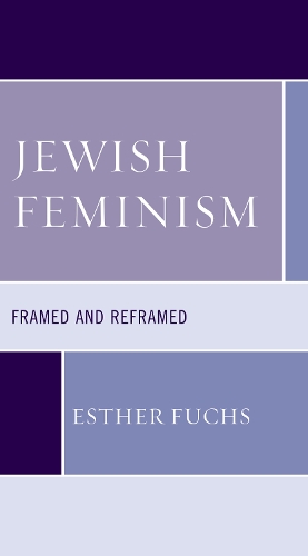 Паперова книга «Jewish Feminism: Framed and Reframed», автор Естер Фукс - фото №1