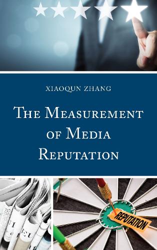 Бумажная книга «The Measurement of Media Reputation», автор Сяокунь Чжан - фото №1