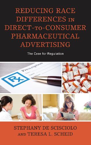 Бумажная книга «Reducing Race Differences in Direct-to-Consumer Pharmaceutical Advertising: The Case for Regulation», авторов Стефани де Сцисциоло, Тереза Л. Шейд - фото №1