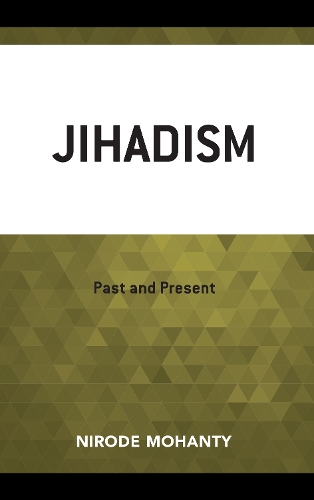Паперова книга «Jihadism: Past and Present», автор Нірод Моханті - фото №1