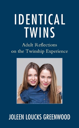 Паперова книга «Identical Twins: Adult Reflections on the Twinship Experience», автор Джолін Лоукс Грінвуд - фото №1