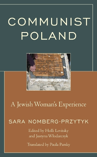 Бумажная книга «Communist Poland: A Jewish Woman's Experience», автор Сара Номберг-Пшитык - фото №1