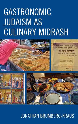 Паперова книга «Gastronomic Judaism as Culinary Midrash», автор Джонатан Д. Брумберг-Краус - фото №1