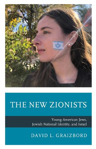Бумажная книга «The New Zionists: Young American Jews, Jewish National Identity, and Israel», автор Дэвид Л. Грейзборд - фото №1