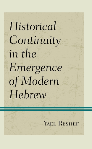 Бумажная книга «Historical Continuity in the Emergence of Modern Hebrew», автор Яэль Решеф - фото №1