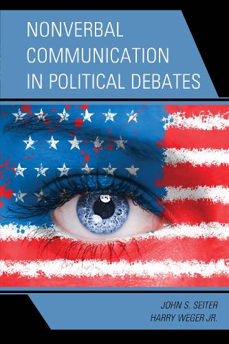 Бумажная книга «Nonverbal Communication in Political Debates», авторов Гарри Вегер мл., Джон С. Сейтер - фото №1