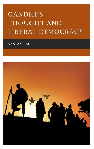 Паперова книга «Gandhi's Thought and Liberal Democracy», автор Санджай Лал - фото №1
