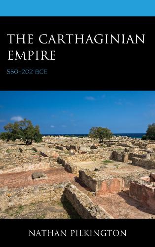 Бумажная книга «The Carthaginian Empire: 550–202 BCE», автор Натан Пилкингтон - фото №1
