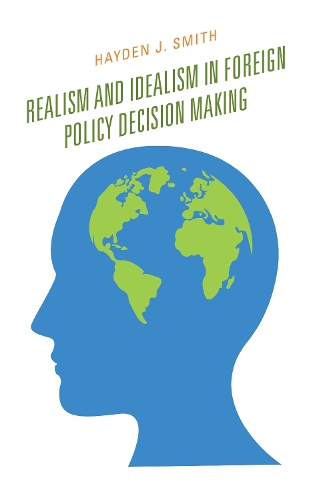Паперова книга «Realism and Idealism in Foreign Policy Decision Making», автор Хейден Дж. Сміт - фото №1