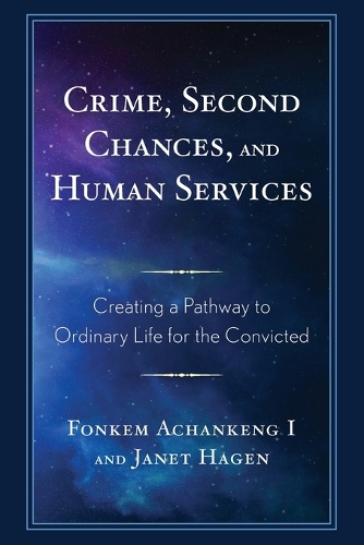 Паперова книга «Crime, Second Chances, and Human Services: Creating a Pathway to Ordinary Life for the Convicted», автор Альфред Т. Кісубі - фото №1
