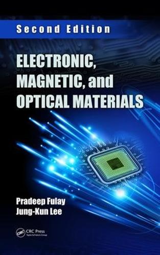 Бумажная книга «Electronic, Magnetic, and Optical Materials», авторов Чжун Кун Ли, Прадип Фулай - фото №1